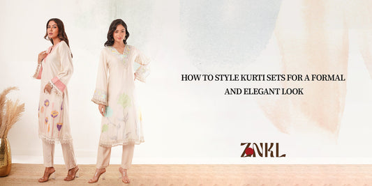 {How to Style Kurti Sets for a Formal and Elegant Look}-{ZNKL.IN}